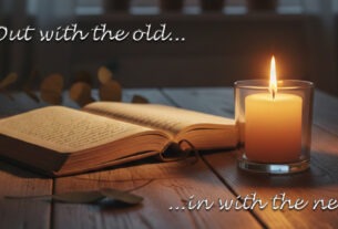 Out With the Old - In With the New