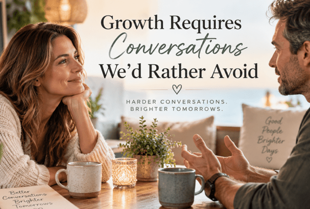 Growth Through Honest Conversations